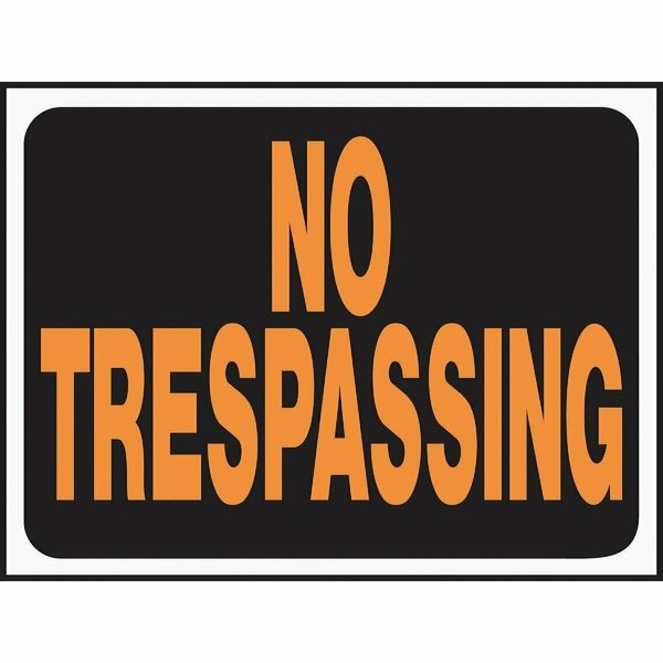 Hy-Ko 9 x 12 Black/Orange Plastic Sign, No Trespassing 3014